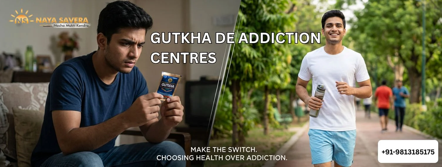 Gutkha De Addiction Centres: Complete Guide to Treatment, Benefits, and Recovery Process