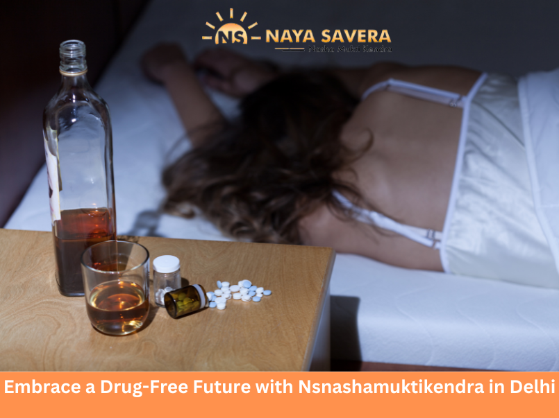 Embrace a Drug-Free Future with Nsnashamuktikendra in Delhi